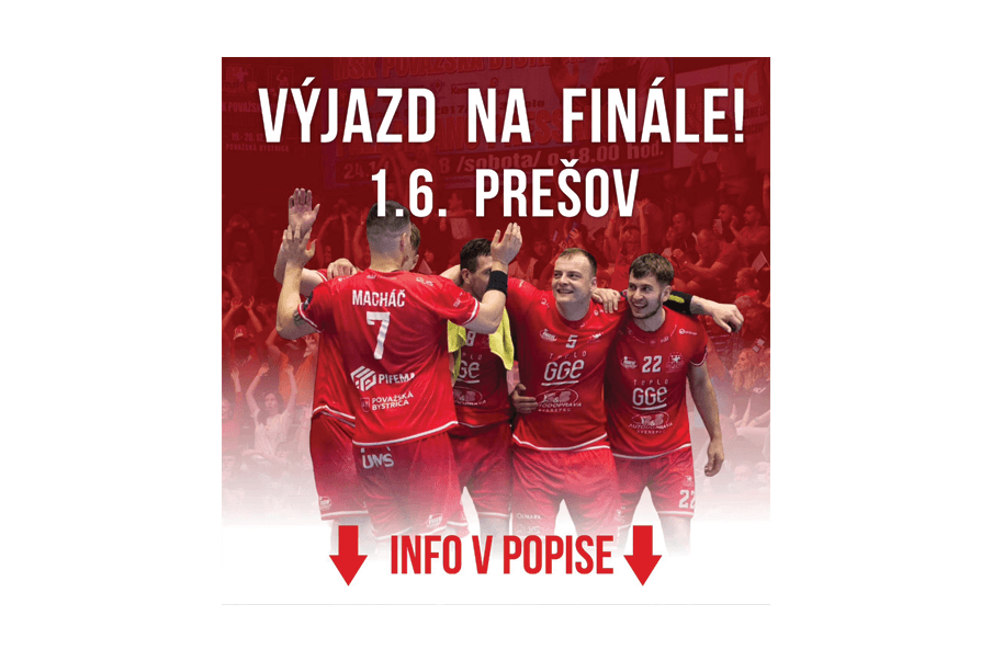 POĎ S NAMI NA POSLEDNÉ FINÁLOVÉ STRETNUTIE DO PREŠOVA